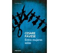 Entre mujeres solas | Cesare Pavese