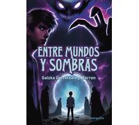 Entre mundos y sombras