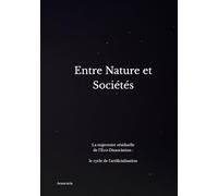 Entre Nature et Sociétés: La trajectoire résiduelle de l’Éco-Dissociation : le cycle de l’artificialisation
