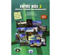 ENTRE NOS 2 AL+CD+EJ+CD: Pack: Livro do aluno (PORTUGUES)