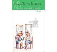 Entre nosotras y el mundo / El sur (NUEVO TEATRO)