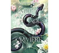 Entre nous, la rivière