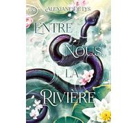 Entre nous, la rivière