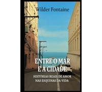 Entre o Mar e a Cidade