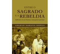 Entre O Sagrado E A Rebeldia (ebook)