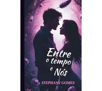 Entre o tempo e nós