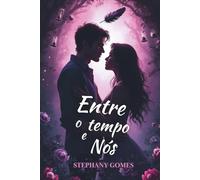 Entre o tempo e nós