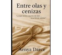 ENTRE OLAS Y CENIZAS