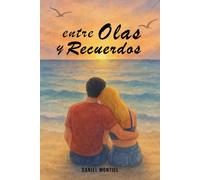 Entre olas y recuerdos