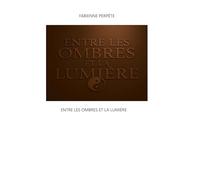 Entre ombres et lumiere