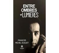 Entre ombres et lumières