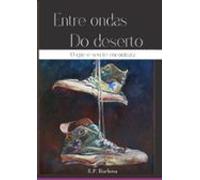 Entre Ondas Do Deserto (ebook)
