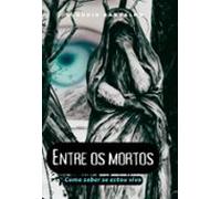 Entre Os Mortos (ebook)