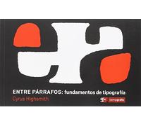Entre Párrafos: Fundamentos De Tipografia: Fundamentos de tipografía (NARRATIVA)