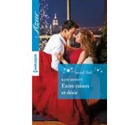 Entre Raison Et Désir (ebook)