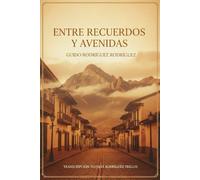 Entre recuerdos y avenidas