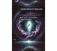 ENTRE RÊVES ET RÉALITÉS