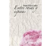 Entre Rosas Y Espinas