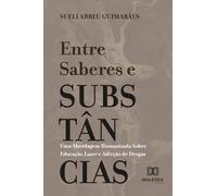 Entre Saberes e Substâncias: Uma Abordagem Humanizada Sobre Educação, Lazer e Adicção de Drogas