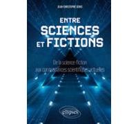 Entre Sciences Et Fictions (ebook)