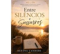Entre silêncios e sussuros
