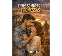 Entre Sombras e Promessas