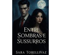 Entre sombras e sussuros