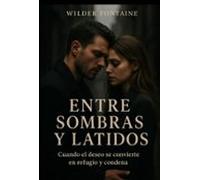 Entre Sombras Y Latidos (ebook)