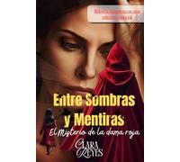 Entre sombras y mentiras: El misterio de la dama roja