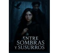 Entre Sombras y Susurros