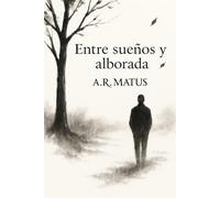 Entre sueños y alborada