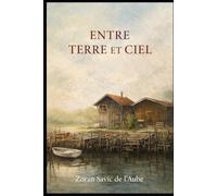 ENTRE TERRE ET CIEL