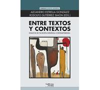 Entre textos y contextos: Ensayos de filosofía española contemporánea (Euroamericana)