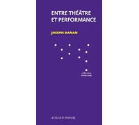 Entre théâtre et performance : la question du texte