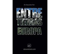 Entre Tierras: Europa