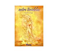 Entre tinieblas 3, la doncella de fuego
