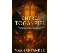 Entre Toga y Piel: Romance MM en español - Dos abogados enemigos descubren que el amor es la mejor defensa