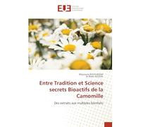 Entre Tradition et Science secrets Bioactifs de la Camomille