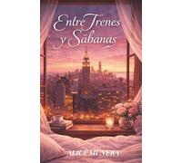 ENTRE TRENES Y SABANAS