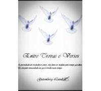 Entre Trovas E Versos (ebook)