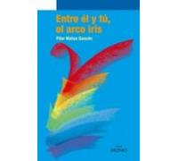 Entre Tu Y El Arco Iris