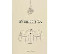 Entre tú y yo, ha sido un placer