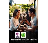 Entre Um Café E Outro (ebook)