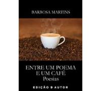 Entre Um Poema E Um Café (ebook)