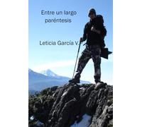 Entre un largo paréntesis: Relatos cortos