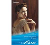 Entre Vengeance Et Désir (ebook)