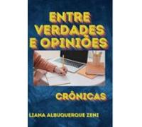 Entre Verdades E Opiniões (ebook)