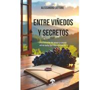Entre viñedos y secretos: Una historia de amor y coraje en la Italia del Risorgimento