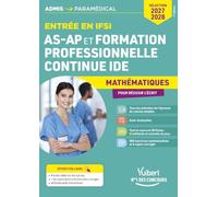 Entrée en IFSI Pour les AS-AP et formation professionnelle continue: Mathématiques