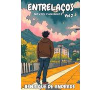 Entrelaços: Novos Caminhos
